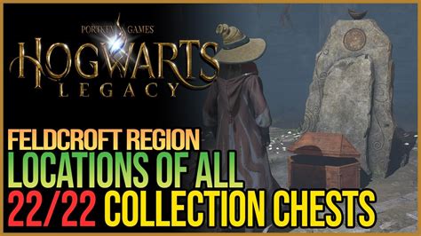 hogwarts legacy feldcroft collection chests|Feldcroft Region Collection Chests